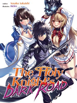 cover image of The Holy Knight's Dark Road, Volume 1